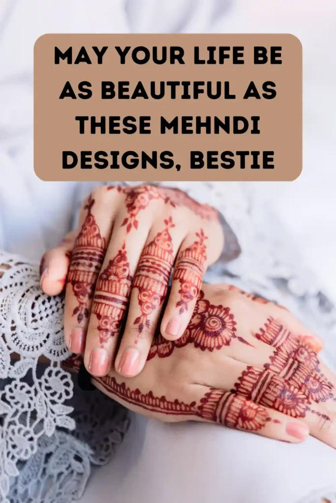 150+ BEST Mehndi Captions And Quotes For Instagram In 2023