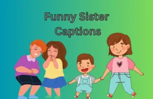 Funny Sister Captions - Hilarious Quotes for Siblings